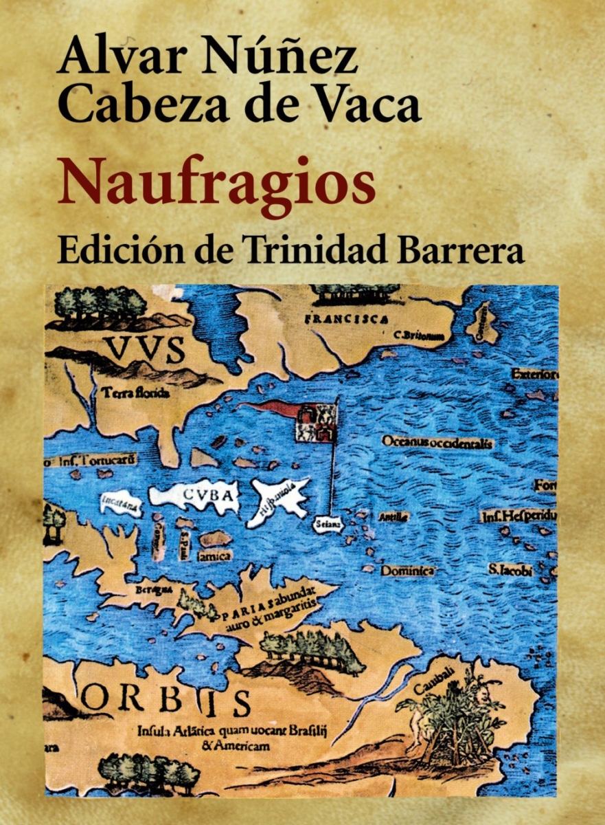 Book cover of Naufragios,&amp;nbsp;written by &amp;Aacute;lvar N&amp;uacute;&amp;ntilde;ez Cabeza de Vaca and originally published in 1542